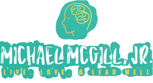 Transparent background- LOGO- MICHAEL MCGILL JR LIVE LOVE LEAD WELL
